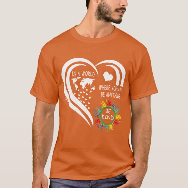 in einer Welt, in der man alles irgendwie sein kan T-Shirt (Vorderseite)