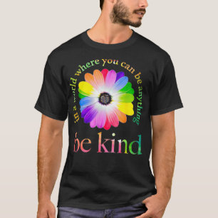In einer Welt, in der man alles irgendwie sein kan T-Shirt