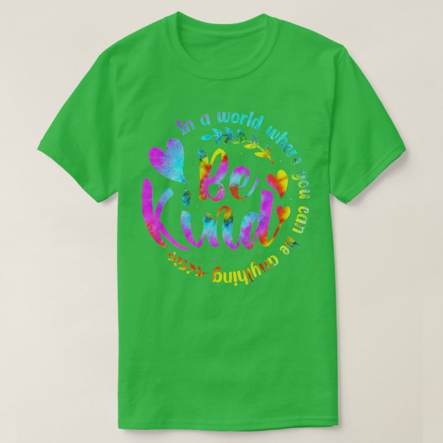 In einer Welt, in der man alles nett sein kann T-Shirt (Design vorne)
