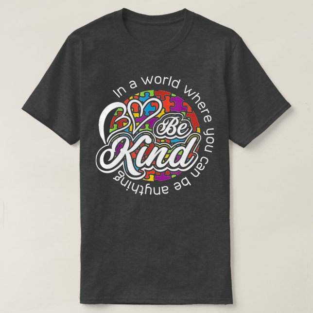 In einer Welt, in der man alles nett sein kann T-Shirt (Design vorne)