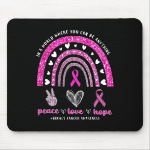 In einer Welt, in der man alles sein kann Brustkre Mousepad