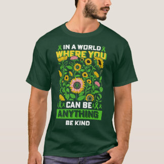 In einer Welt, in der man alles sein kann, was güt T-Shirt