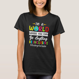 In einer Welt, in der man ein Kindergarten sein ka T-Shirt