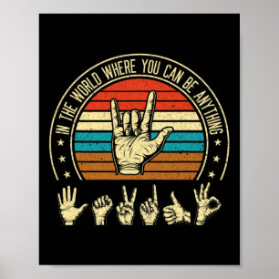 In einer Welt, in der Sie ASL-Bewusstsein gehörlos Poster
