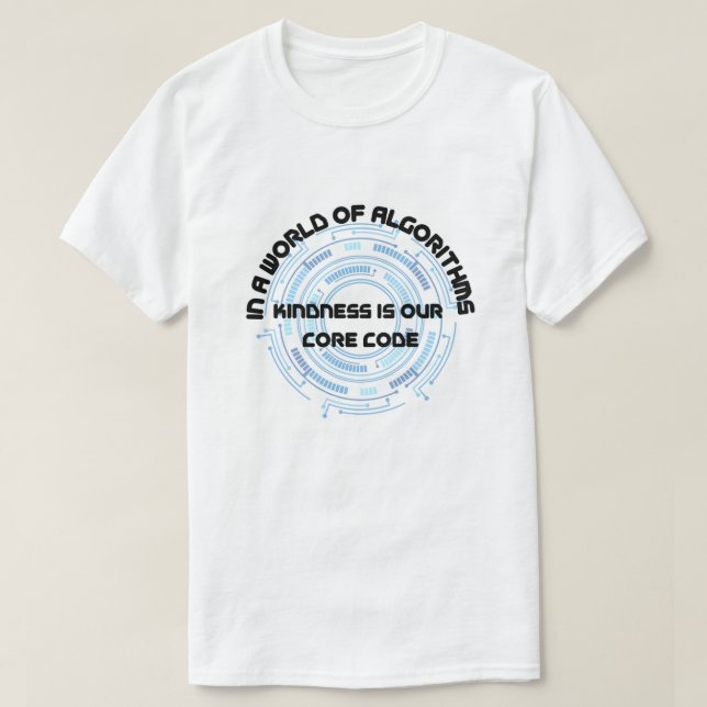 In einer Welt ist Kindheit unser Kerncode T-Shirt (Design vorne)