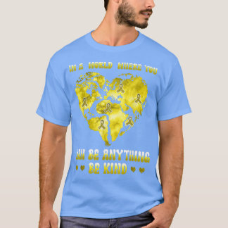 in einer Welt kann alles sein, was Krebs im Kindes T-Shirt