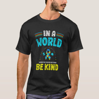 In einer Welt Sei Freundlich Autismus-Bewusstseins T-Shirt