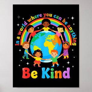 In einer Welt sei freundlich positive Kinder wähle Poster