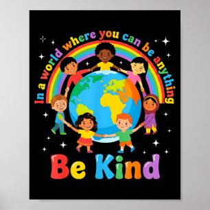 In einer Welt sei freundlich positive Kinder wähle Poster