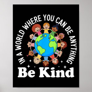 In einer Welt sei freundlich positive Kinder wähle Poster
