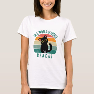 In einer Welt sind Menschen eine Katze T-Shirt