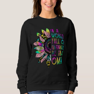 In einer Welt voller Grandmen ist ein Oma-Sonnenbl Sweatshirt