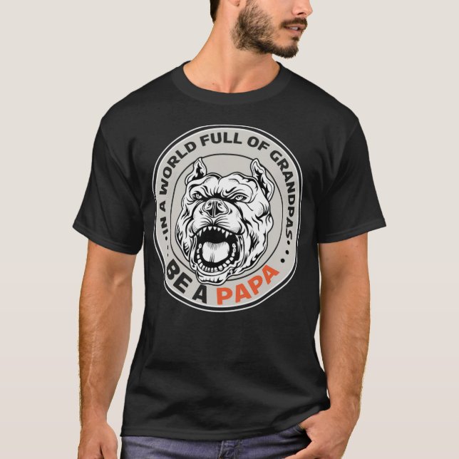 In einer Welt voller Grandpas sei ein Tier auf dem T-Shirt (Vorderseite)
