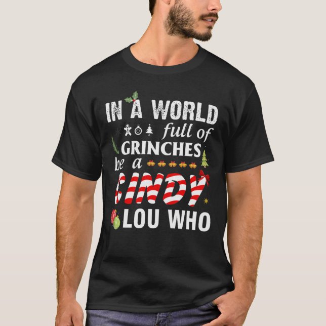In einer Welt voller Gräser ist ein Cindy Lu, der  T-Shirt (Vorderseite)
