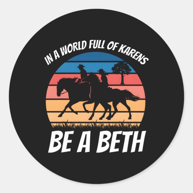 In einer Welt voller Karens ist Beth Runder Aufkleber (Vorderseite)
