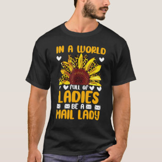 In einer Welt voller Ladys Be Mail Lady Lady Women T-Shirt