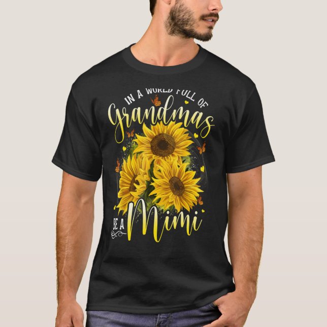 In einer Welt voller Oma sei eine Mimi Sonnenblume T-Shirt (Vorderseite)