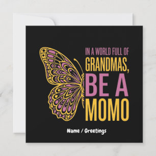 In einer Welt voller Omas sei ein Momo-Schmetterli Einladung