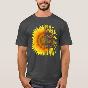 In einer Welt voller Omas sei eine Memaw-Sonnenblu T-Shirt