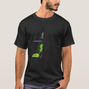 In einer Welt voller Prinzessinnen ist ein Hexenfu T-Shirt