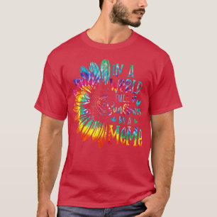 In einer Welt voller Sonnenblumen sei ein Meme Ges T-Shirt