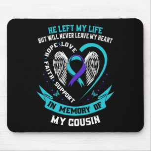In Erinnerung an mein Cousin Beileid Selbstmordbew Mousepad