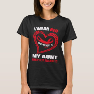 In Erinnerung an meine Tante HÄMOPHILIE AUFKLÄRUNG T-Shirt