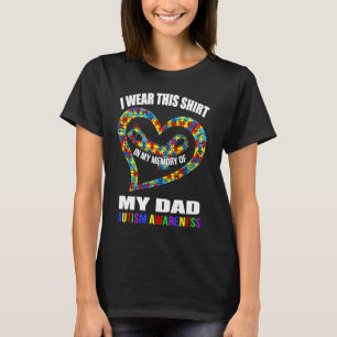In Erinnerung an meinen Vater AUTISMUS-BEWUSSTSEIN T-Shirt