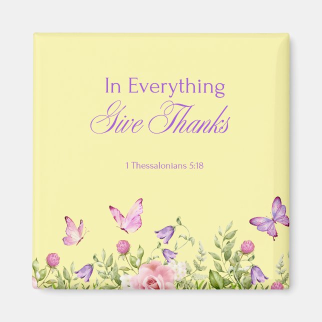 "In Everything Give Thanks" Crème 2" Magnet Carré (Devant)