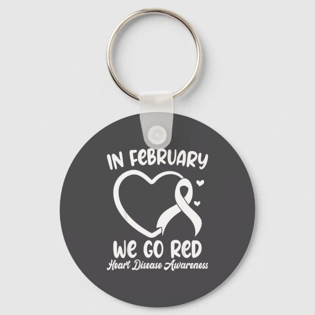 In February We Go Red Heart Disease Awareness Mont Schlüsselanhänger (Vorderseite)