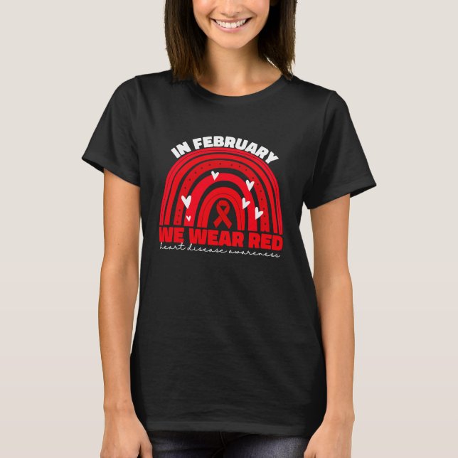 In February We Wear Red Heart Disease Awareness Mo T-Shirt (Vorderseite)