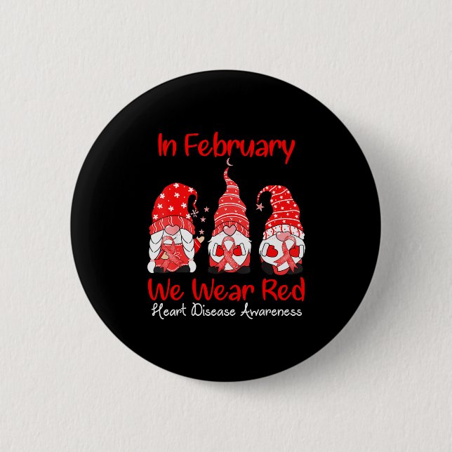 In February We Wear Red Three Gnomes Heart Disease Button (Vorderseite)