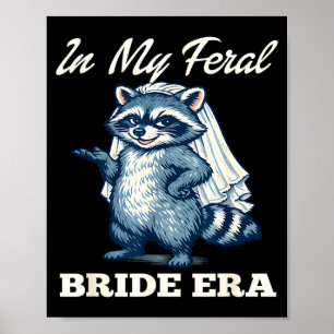 in Feral Bride Era Lustige Waschbär-Hochzeit Poster