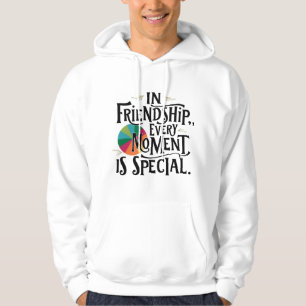 In Freundschaft ist jeder Moment etwas Besonderes Hoodie