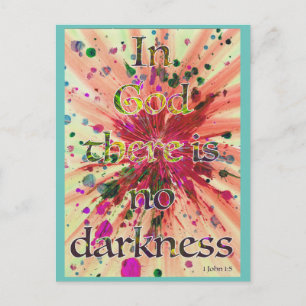'In Gott gibt es keine Dunkelheit' 1 Johannes 1:5  Postkarte