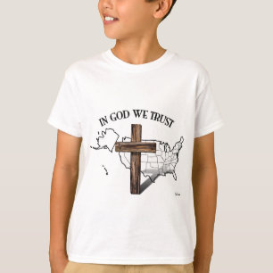 In Gott vertrauen wir auf das robuste Kreuz und di T-Shirt