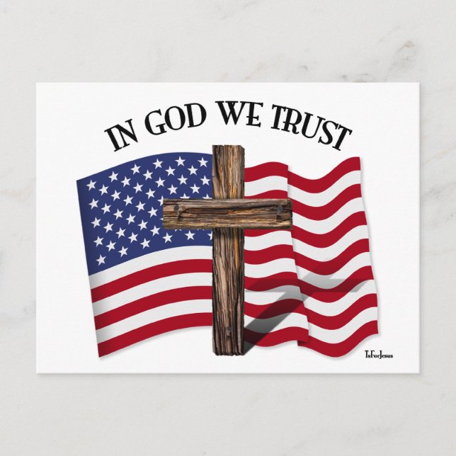 In Gott vertrauen wir auf robustes Kreuz und US-Fl Postkarte (Vorderseite)