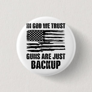 In Gott vertrauen wir darauf, dass Waffen nur Amer Button