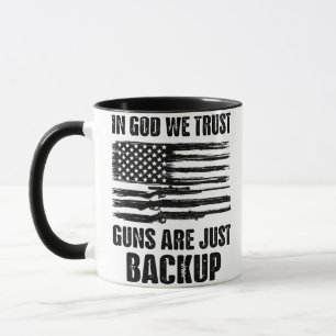 In Gott vertrauen wir darauf, dass Waffen nur Amer Tasse