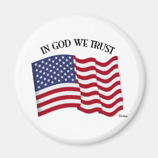 In Gott vertrauen wir der US-Flagge Magnet