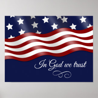 In Gott vertrauen wir der Wellenflagge Poster
