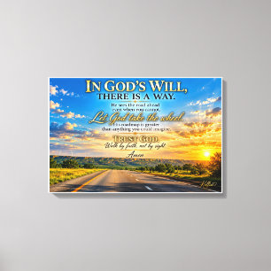 In Gottes Willen liegt ein Weg Christliche Inspira Leinwanddruck