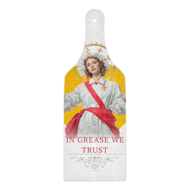 In Grease We Trust. Saint of the Kitchen  Schneidebrett (Vorderseite)