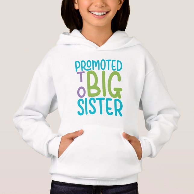 In große Schwester befördert Hoodie (Vorderseite)