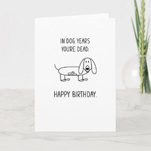 In Hunde Jahre Funny Birthday Card Karte