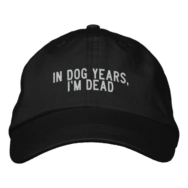 In Hundejahren bin ich tot Bestickte Baseballkappe (Vorderseite)