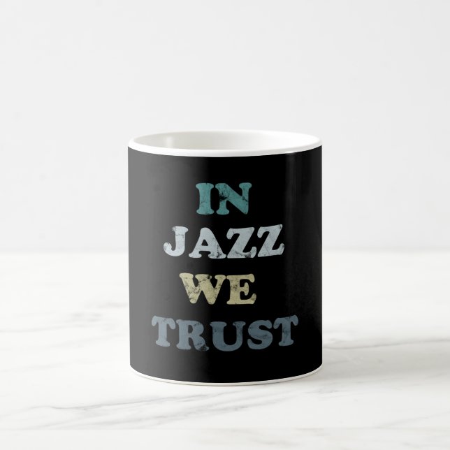 In Jazz vertrauen wir der Jazz Day Tasse (Mittel)