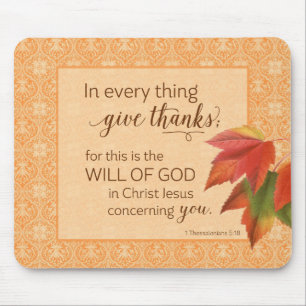 In jeder Sache geben Sie Dank - 1 Thes. 5:18 Mousepad