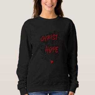 In Jesus Christus ist meine Hoffnung Christliche B Sweatshirt