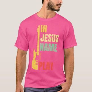 In Jesus Name spiele ich Gitarre Christlich Bass M T-Shirt